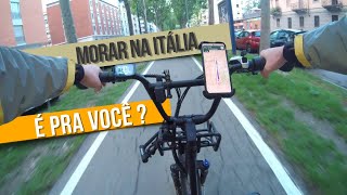 #29 Morar na Italia é para você?