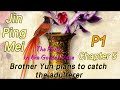 Brother Yun Plans To Catch The Adulterer Jin Ping Mei Chapter 5 P1