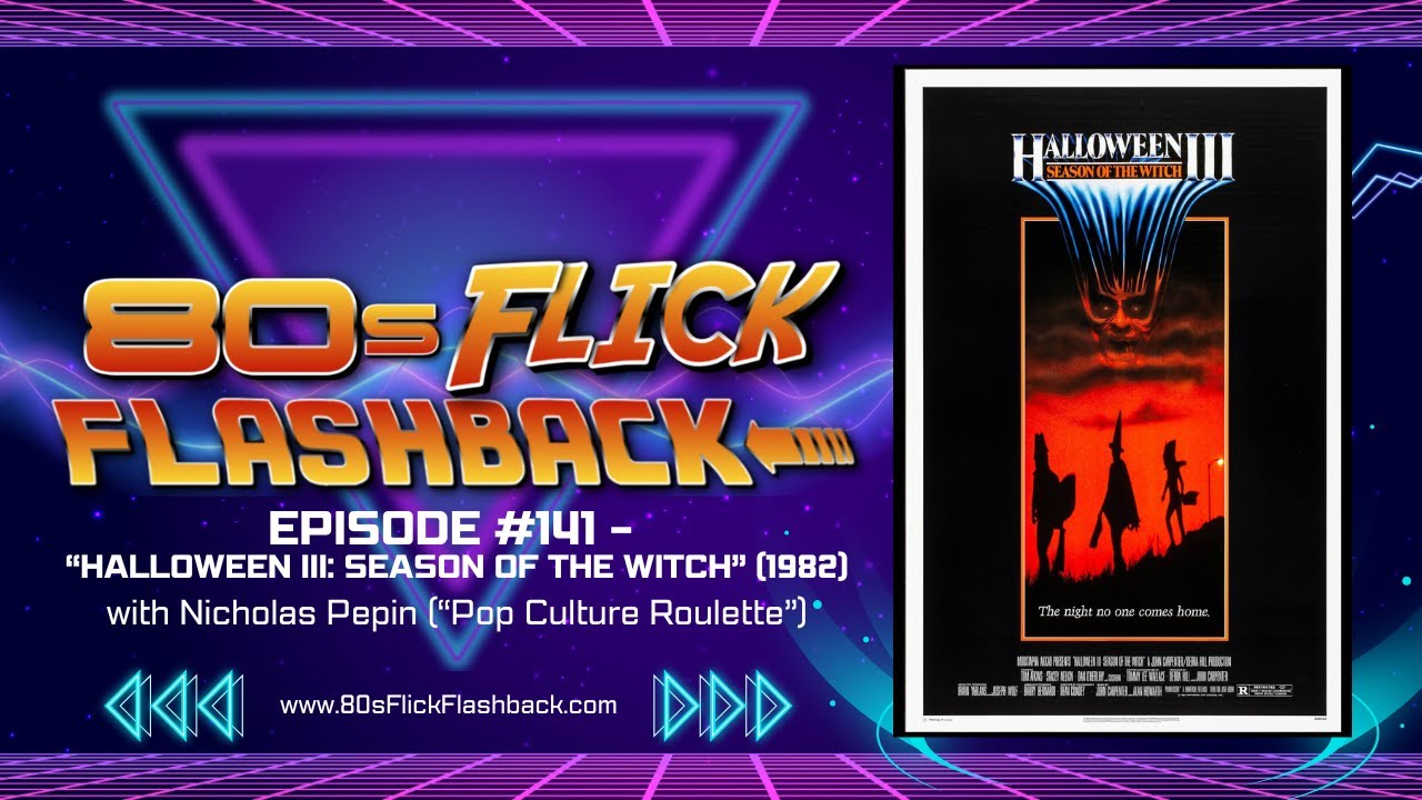 #141 - "Halloween III: Season of the Witch" (1982) with Nicholas Pepin #141 - "Halloween III: Season of the Witch" (1982) with Nicholas Pepin