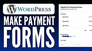 How To Make Payment Forms In WordPress | Easy Tutorial (2023)