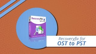 Recoveryfix OST to PST Converter YouTube Video