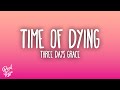 Three Days Grace - Time of Dying