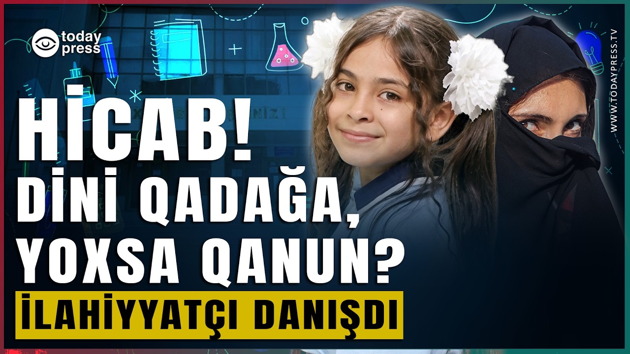 YENİ GEYİM QAYDALARI! | Dini Azadlıq Məhdudlaşdırılır, Yoxsa Dünyəvilik Qorunur? #TodayPress TV