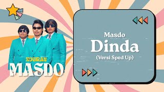 Download lagu Masdo – Dinda (Versi Sped Up) [ Lyric Video] mp3