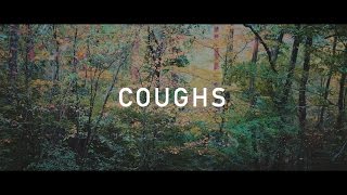 Coughs - Life Vacation (Official Video)