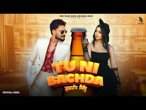 Tu Ni Bachda
