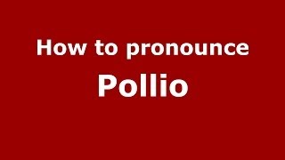 How to pronounce Pollio
