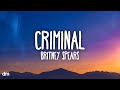 Britney Spears - Criminal (Lyrics)