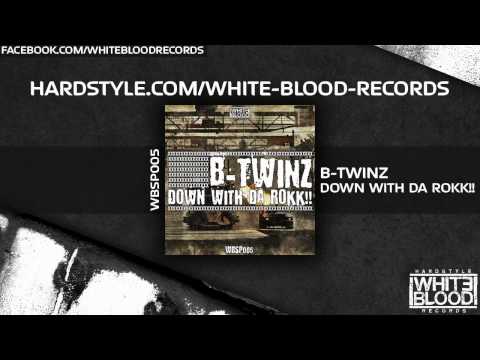 WBSP005 | B-TWINZ | Down With Da Rokk!!