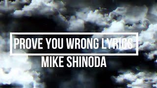 Download lagu Prove You Wrong (Lyrics) - Mike Shinoda (Post Traumatic Album) mp3 Download lagu Prove You Wrong (Lyrics) - Mike Shinoda (Post Traumatic Album) mp3