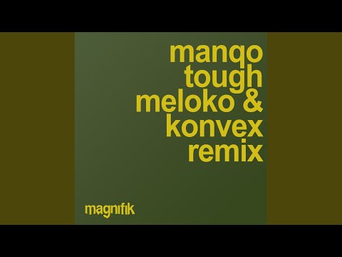 Tough (Meloko & Konvex Remix)