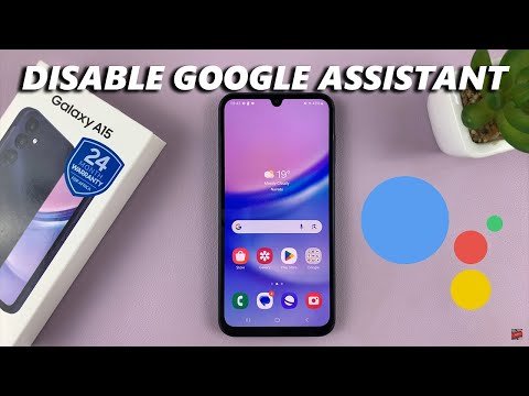 Samsung Galaxy A15: How To Disable Google Assistant