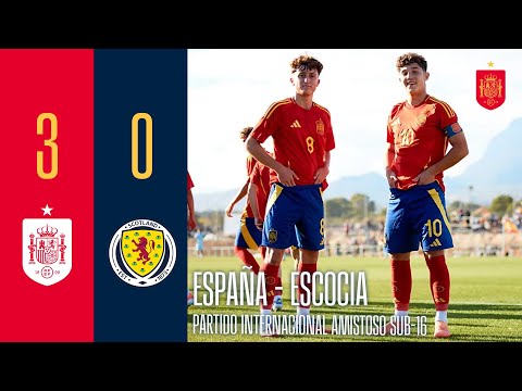 RESUMEN | España 3-0 Escocia | Partido internacional amistoso sub-16 | 🔴 SEFUTBOL