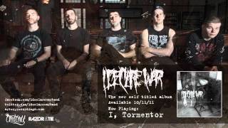 I DECLARE WAR - I, TORMENTOR (Track Video)