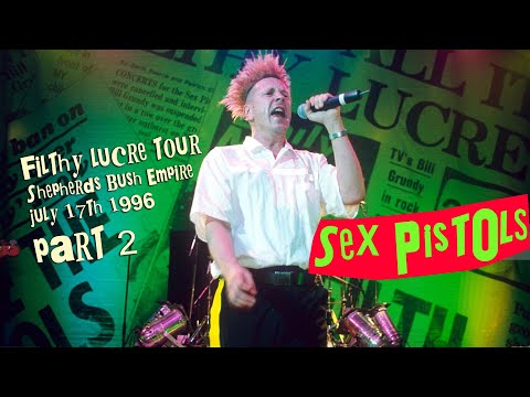 SEX PISTOLS - SHEPHERDS BUSH EMPIRE 1996 - PART 2 (REMASTERED)