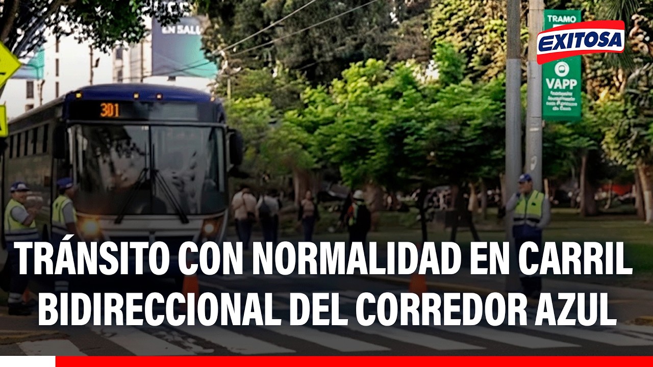 🔴🔵 Tránsito en carril bidireccional del Corredor Azul se desarrolla con normalidad