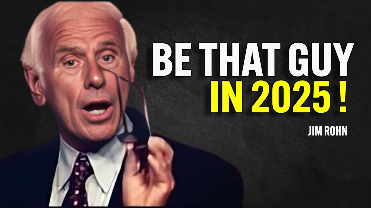 BE THAT GUY IN 2025 - Jim Rohn Motivation