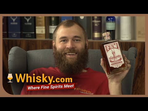 F.E.W Straight Bourbon | Whiskey Review