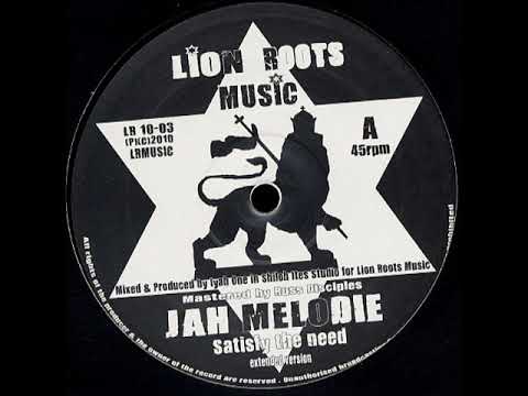 Jah Melodie - Satisfy The Need