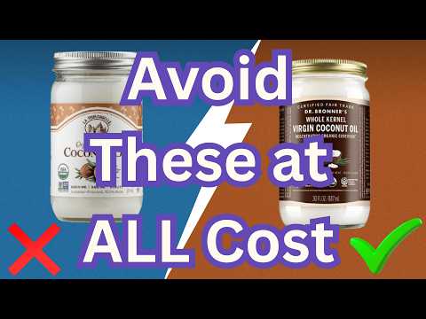 9 Popular Coconut Oils Exposed — 2 Truly Good Ones