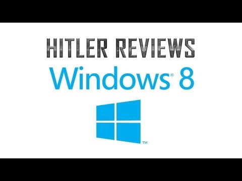 Hitler Reviews: Windows 8