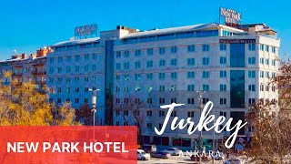 New Park Hotel, Ankara Turkey