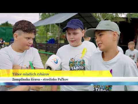 Menej technológií, viac zážitkov pri vode! Detský rybársky tábor napísal už svoj 14. ročník