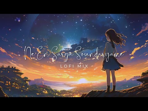 Ne En Sarga Soundaryame - Lofi Mix