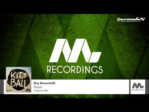 Roy RosenfelD - Fields (Original Mix)