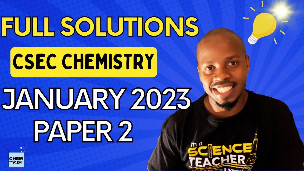 CSEC Chemistry January 2023 Paper 2 Full Solution