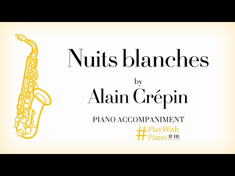 Alain Crépin - Nuits blanches | Saxophone Piano Accompaniment