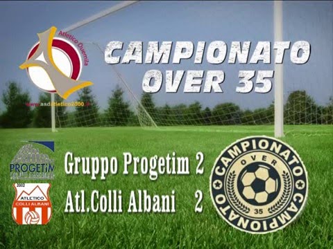 CAMPIONATO OVER 35 - SERIE A 9^GIORNATA - GRUPPO PROGETIM VS ATL.COLLI ALBANI 2 - 2