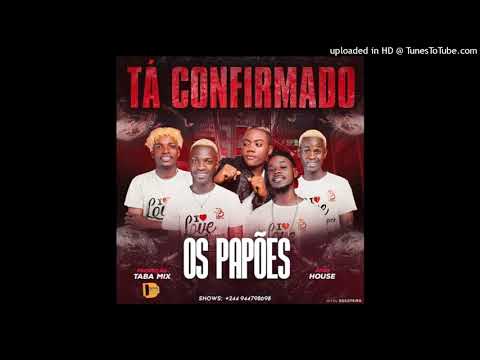 Os Papões -Tá Confirmado (Afro House) [Monizio-news