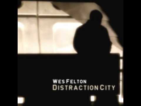 Wes Felton - Unforgotten (ft. Grap Luva & Chronkite)