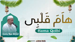 Download lagu Guru Nur Ahyat - Hama Qolbi #guruahyat #guruzuhdi #syair #qashidah mp3 Download lagu Guru Nur Ahyat - Hama Qolbi #guruahyat #guruzuhdi #syair #qashidah mp3