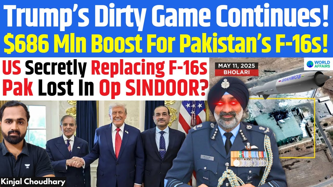 US Replacing Pak F-16s Lost In Op Sindoor? Trump’s $686M Package Ring Alarm Bells In India! Kinjal