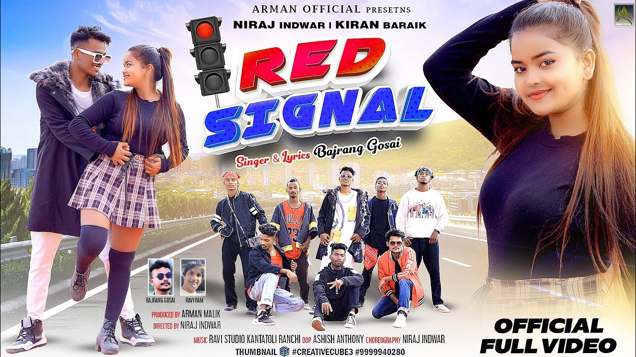 Red Signal New Nagpuri Full Video 2022 || Singer bajrang gosai || ft. Niraj & kiran