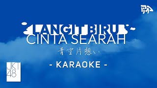 Download lagu 【Karaoke】 JKT48 - Langit Biru Cinta Searah (New Era Version) mp3