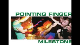 Pointing finger   Milestone full album