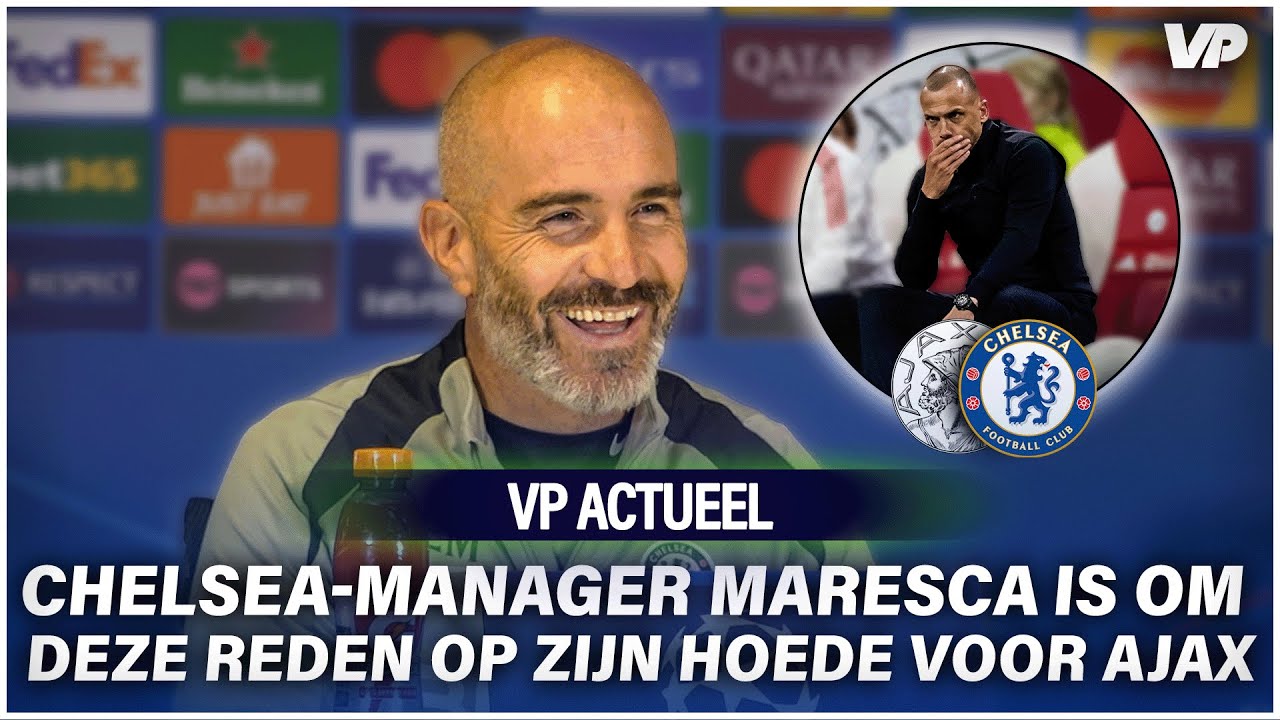 Thumbnail for article: Chelsea waakt voor onderschatting Ajax: 'Zij willen zich bewijzen'