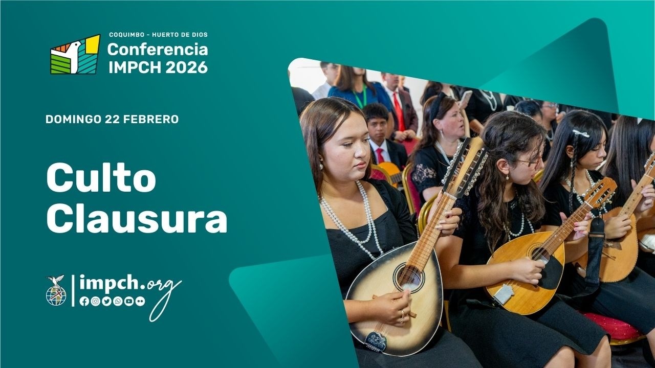 #EnVivo ~ Culto Clausura #ConferenciaIMPCH2026