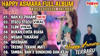 Download lagu HAPPY ASMARA - NAN KO PAHAM, STECU STECU VIRAL FULL ALBUM TERBARU 2025 TANPA IKLAN mp3 Download lagu HAPPY ASMARA - NAN KO PAHAM, STECU STECU VIRAL FULL ALBUM TERBARU 2025 TANPA IKLAN mp3