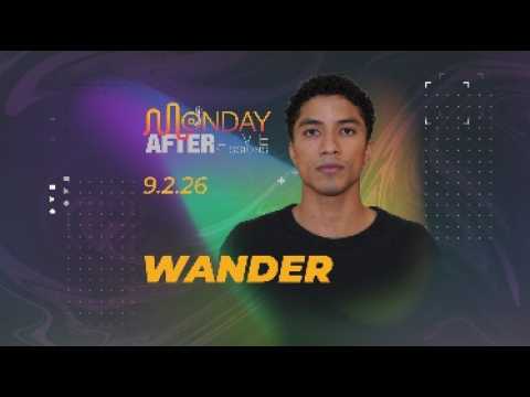 MONDAY AFTER Live Sessions - WANDER - 9/2/26