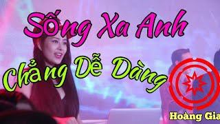 Việt Remix 2021 - Sống Xa Anh Chẳng Dễ Dàng - Dj TiDi