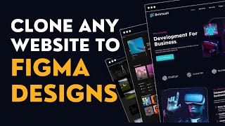 Clone a Website to Figma Design: Copy Website Design to Perfect Figma UI! 🚀