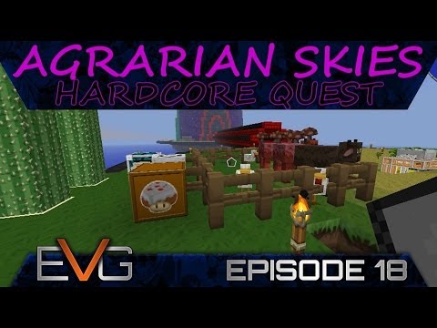 FTB SKYBLOCK | Agrarian Skies: Hardcore Quests S2E18 | Steel Powered Flight Complete!!!