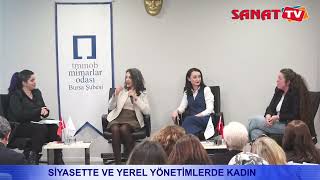 BURSA MİMARLAR ODASI - 8 MART SÖYLEŞİSİ