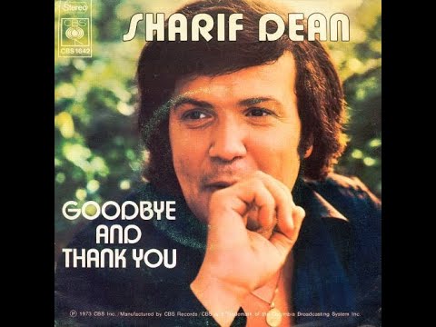 SHARIF DEAN - Goodbye and thank you (45T - 1973)
