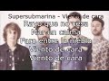 Viento de cara - Supersubmarina con letra