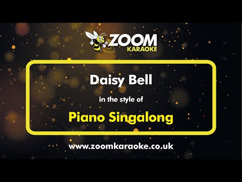 Piano Singalong - Daisy Bell - Karaoke Version from Zoom Karaoke